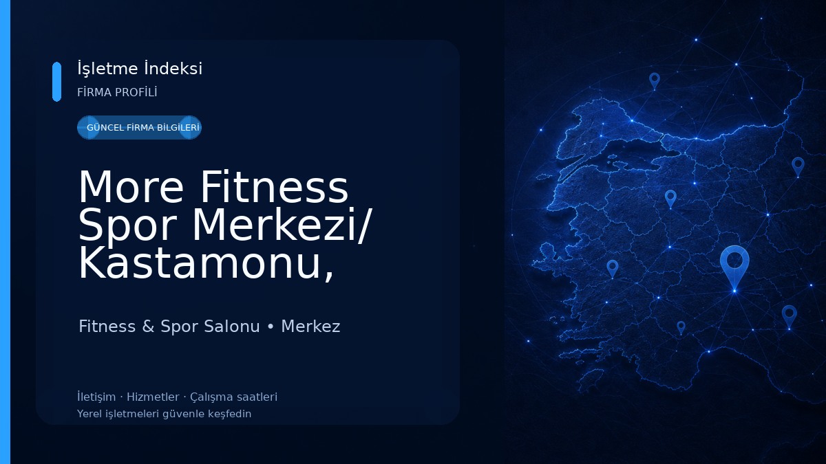 More Fitness Spor Merkezi/ Kastamonu,