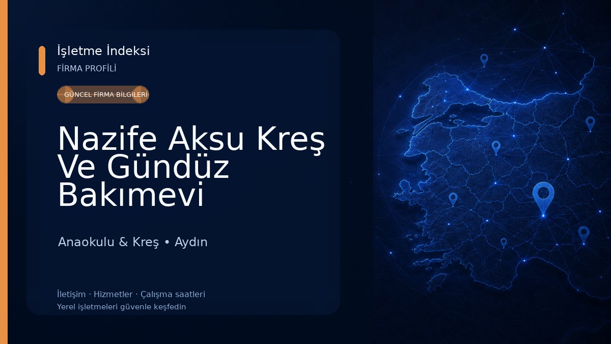 Nazife Aksu Kreş Ve Gündüz Bakımevi Anaokulu & Kreş