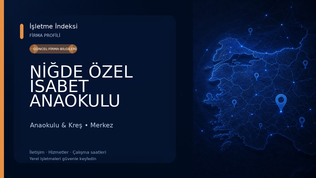 NİĞDE ÖZEL İSABET ANAOKULU Anaokulu & Kreş