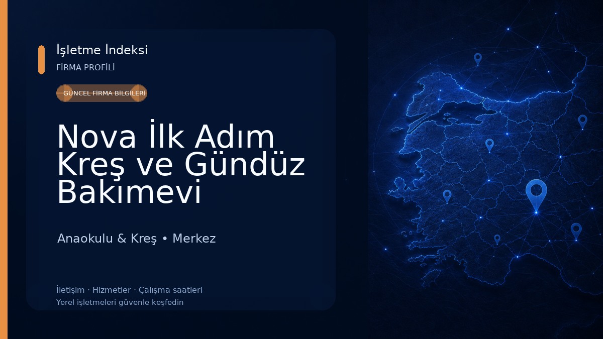 Nova İlk Adım Kreş ve Gündüz Bakımevi Anaokulu & Kreş