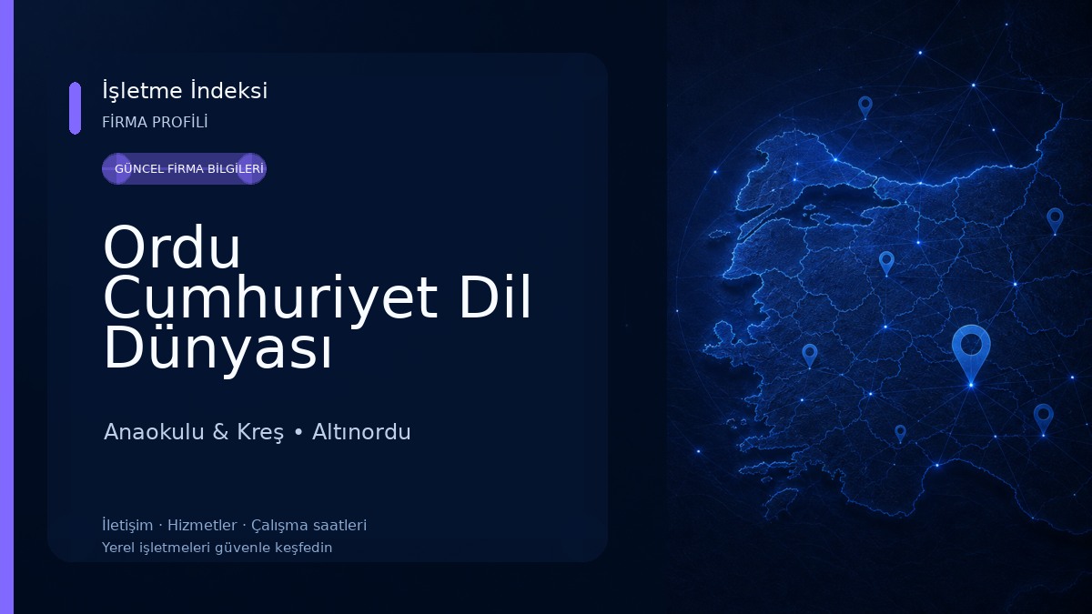 Ordu Cumhuriyet Dil Dünyası Anaokulu