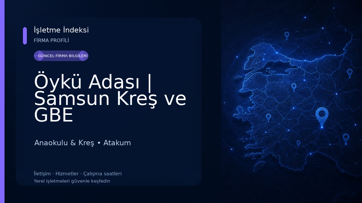 Öykü Adası | Samsun Kreş ve GBE