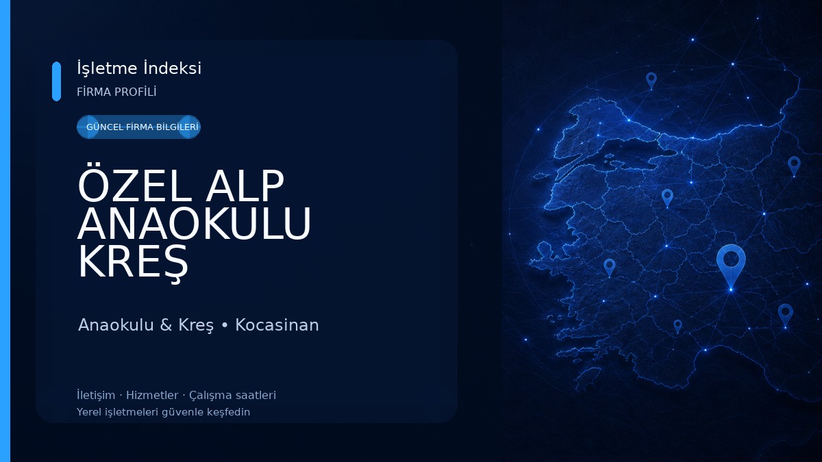 ÖZEL ALP ANAOKULU KREŞ
