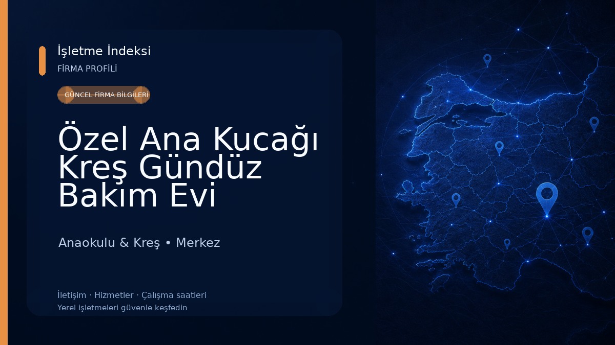 Özel Ana Kucağı Kreş Gündüz Bakım Evi