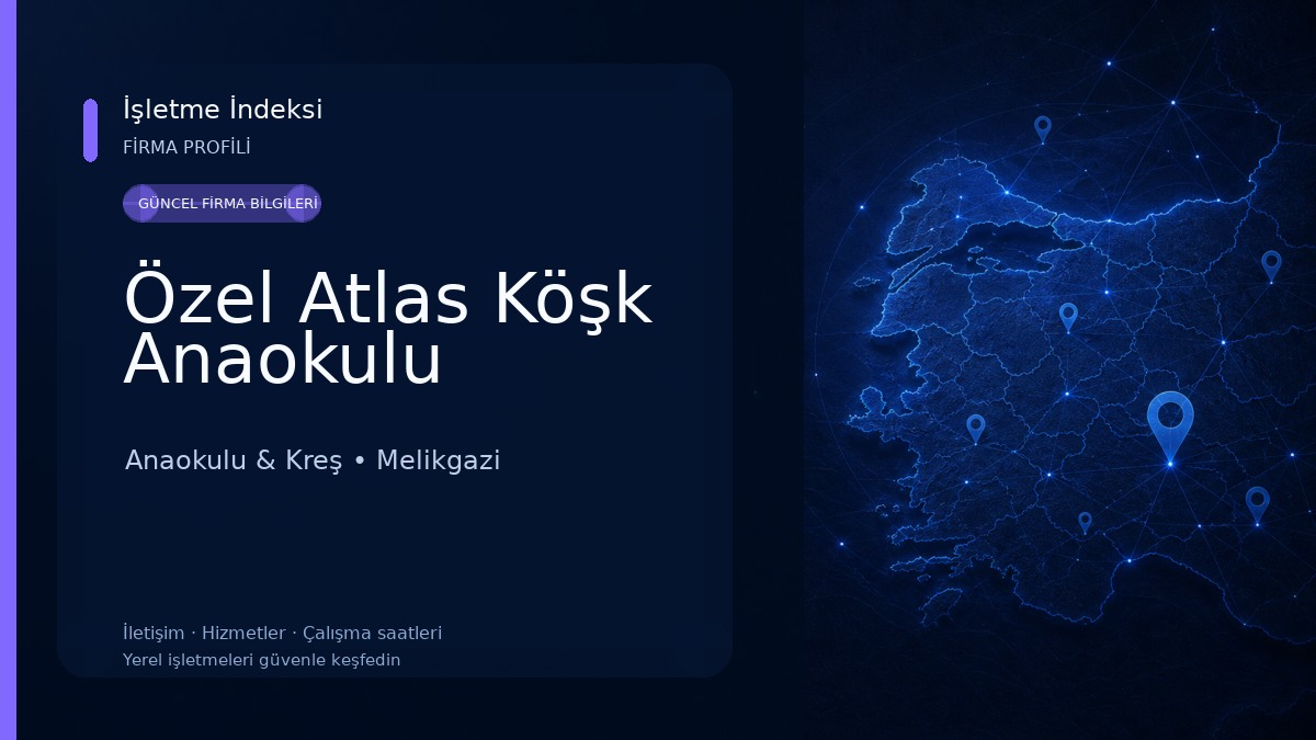 Özel Atlas Köşk Anaokulu Anaokulu & Kreş