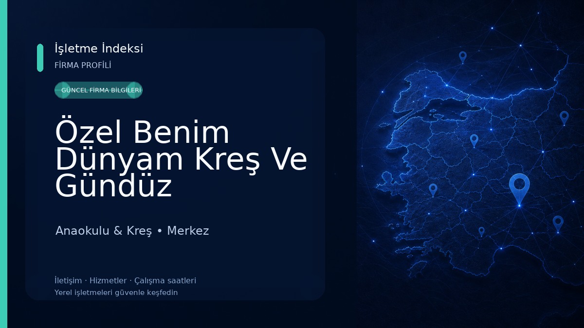 Özel Benim Dünyam Kreş Ve Gündüz Bakımevi Anaokulu & Kreş