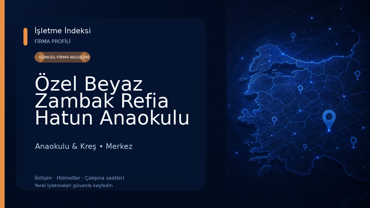 Özel Beyaz Zambak Refia Hatun Anaokulu Anaokulu & Kreş