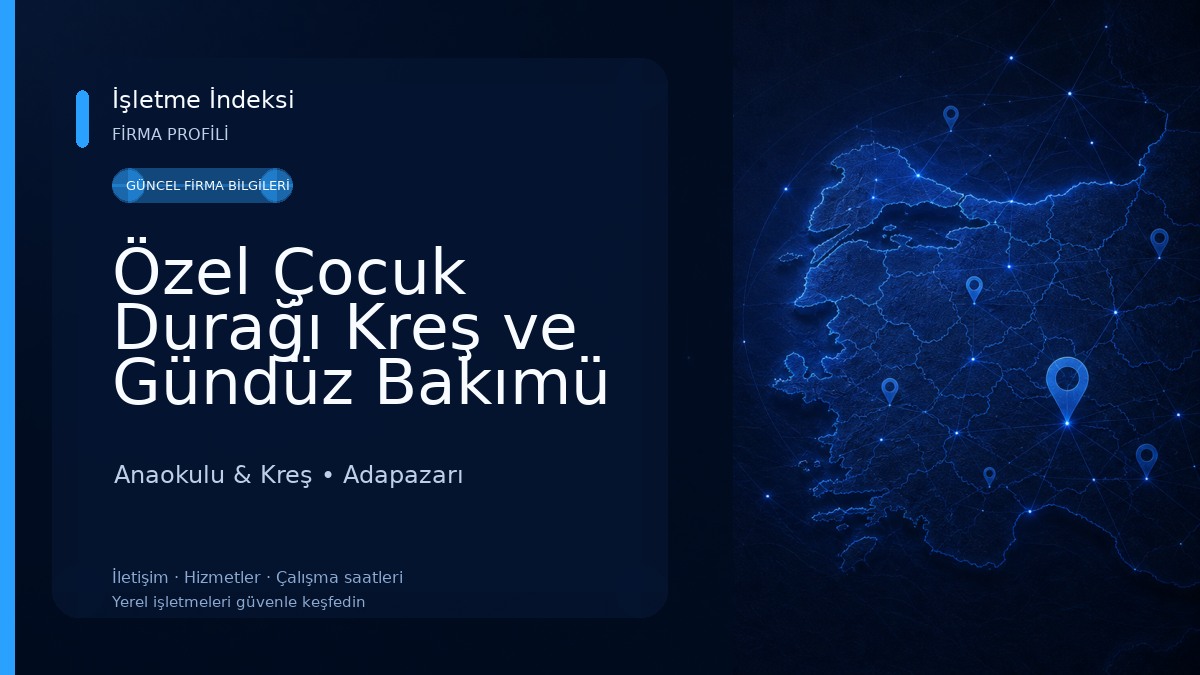 Özel Çocuk Durağı Kreş ve Gündüz Bakımü Evi Anaokulu & Kreş
