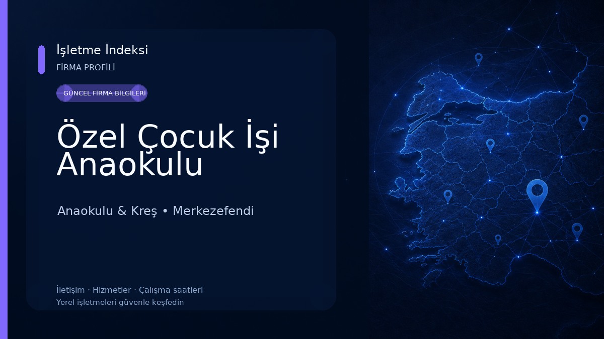 Özel Çocuk İşi Anaokulu