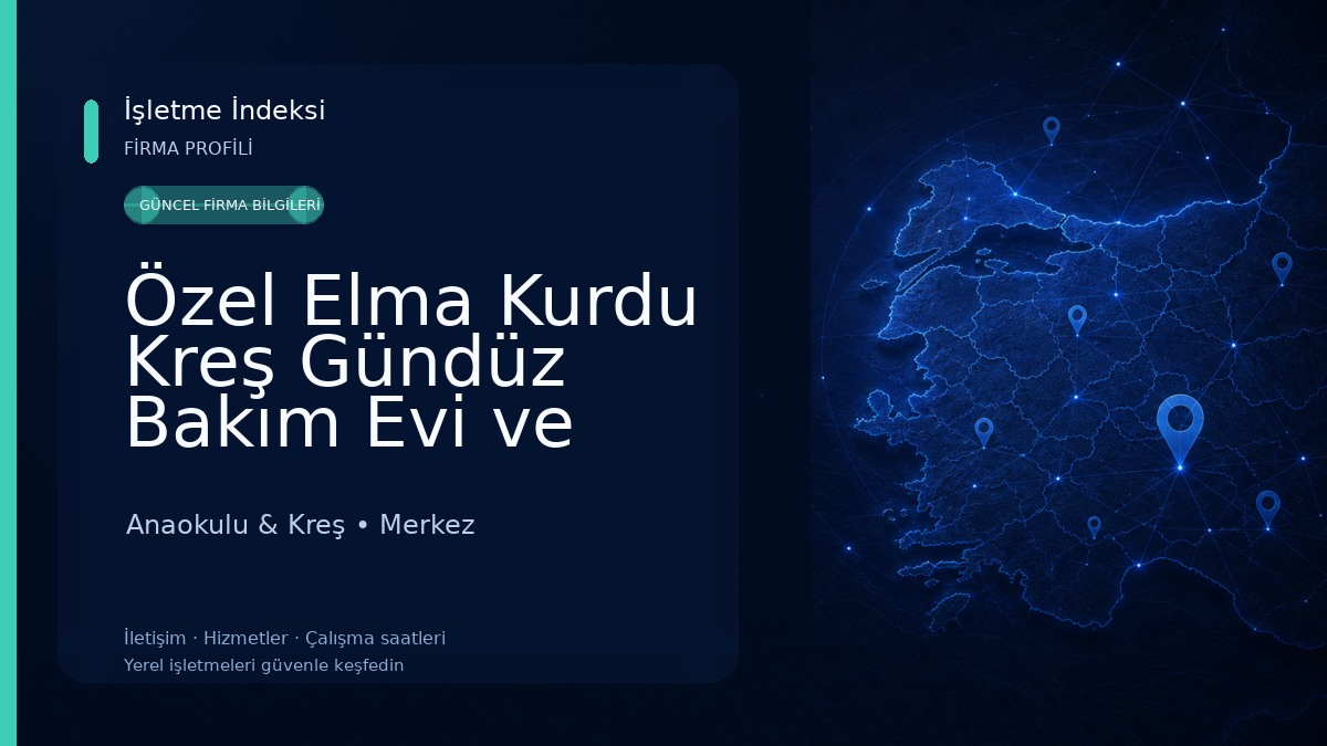 Özel Elma Kurdu Kreş Gündüz Bakım Evi ve Çocuk Kulübü Anaokulu & Kreş