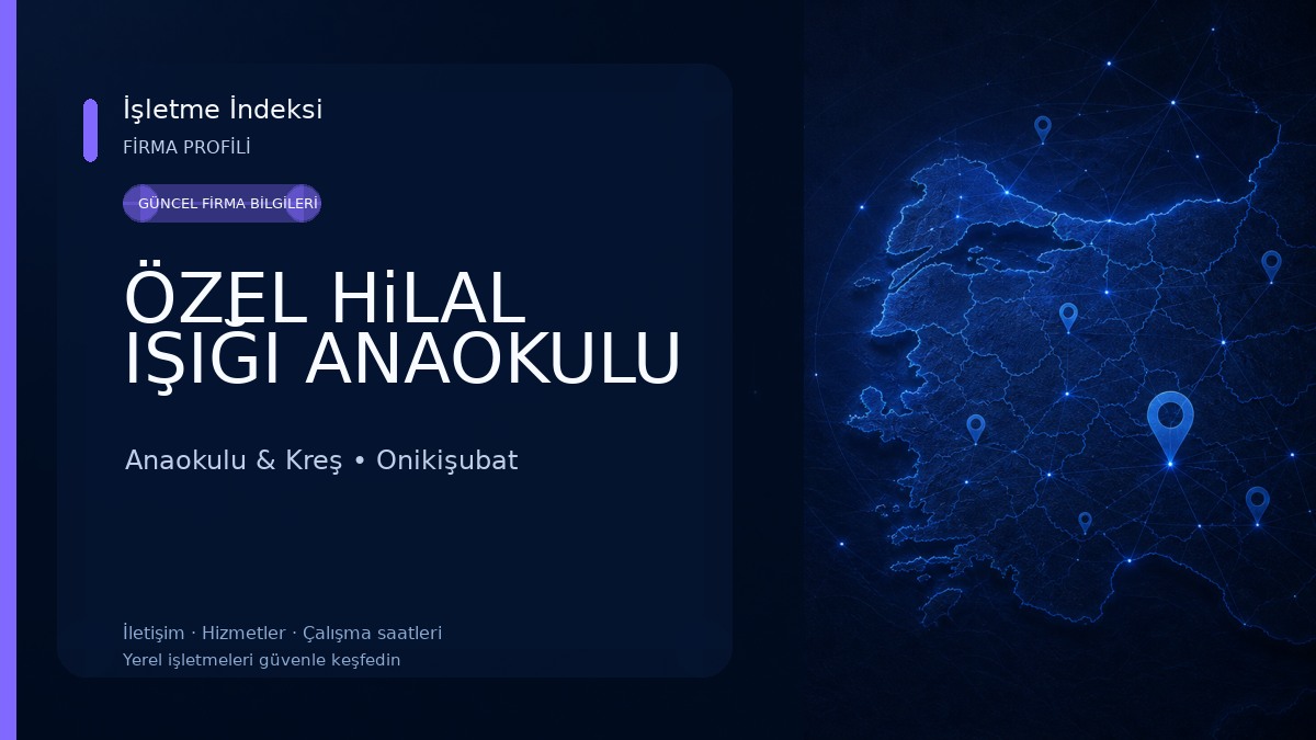 ÖZEL HiLAL IŞIĞI ANAOKULU Anaokulu & Kreş