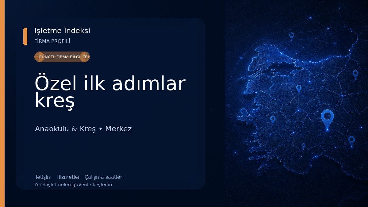Özel ilk adımlar kreş