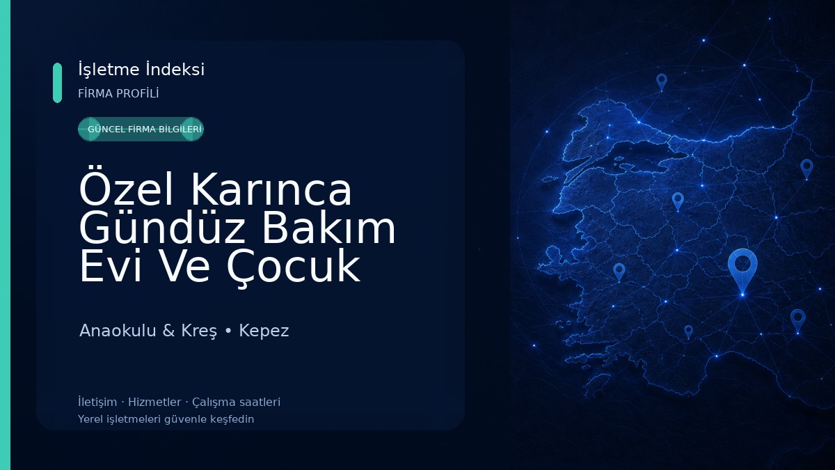 Özel Karınca Gündüz Bakım Evi Ve Çocuk Kulübü Anaokulu & Kreş