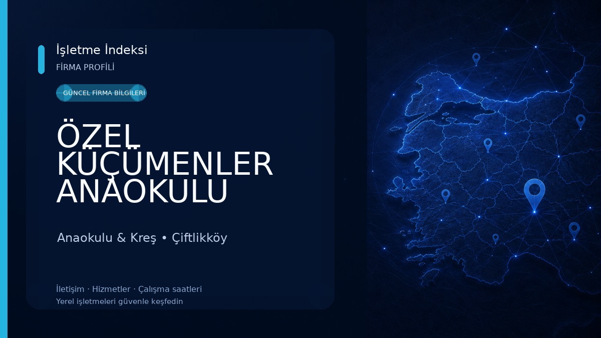 ÖZEL KÜÇÜMENLER ANAOKULU
