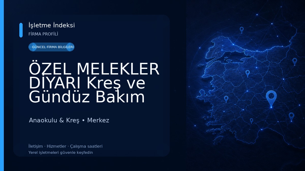 ÖZEL MELEKLER DİYARI Kreş ve Gündüz Bakım Evi Anaokulu & Kreş