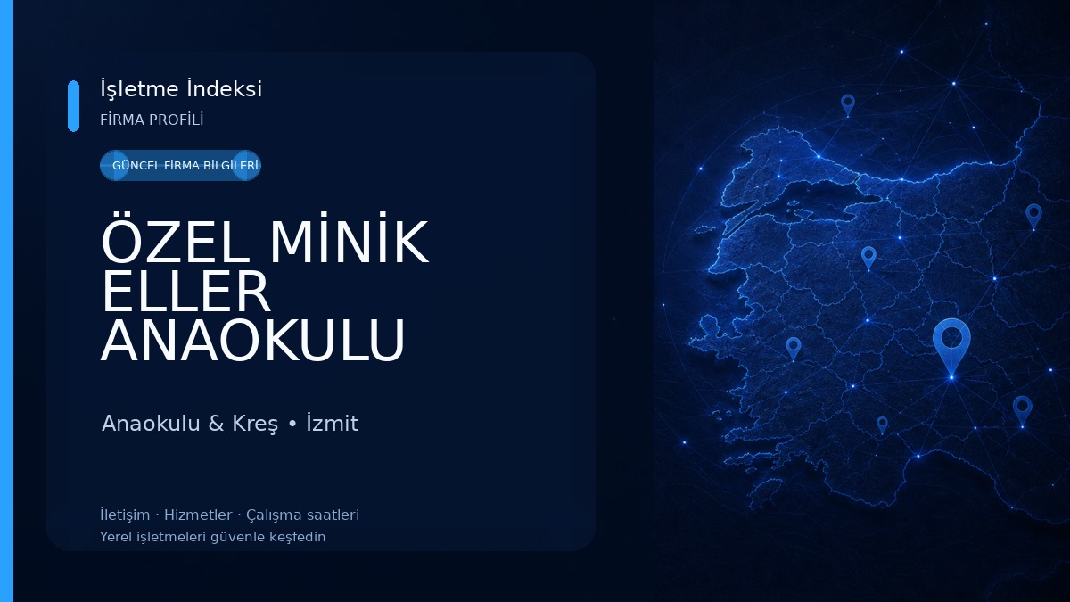ÖZEL MİNİK ELLER ANAOKULU Anaokulu & Kreş