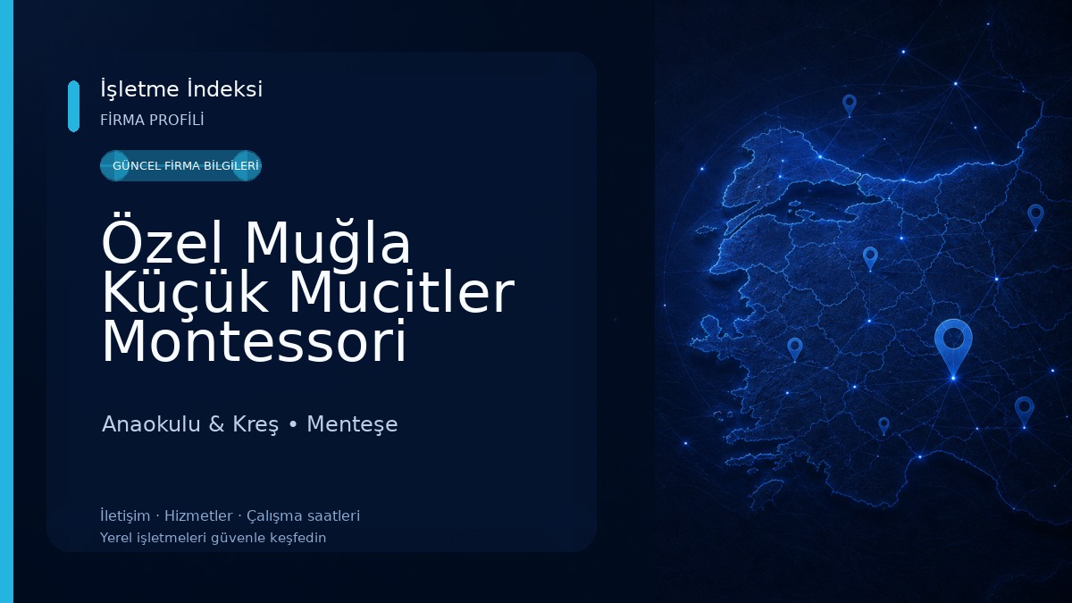 Özel Muğla Küçük Mucitler Montessori Anaokulu Anaokulu & Kreş