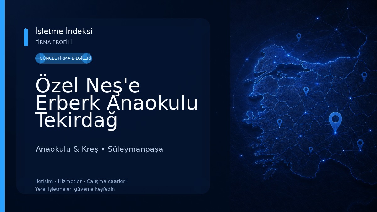 Özel Neş'e Erberk Anaokulu Tekirdağ Anaokulu & Kreş