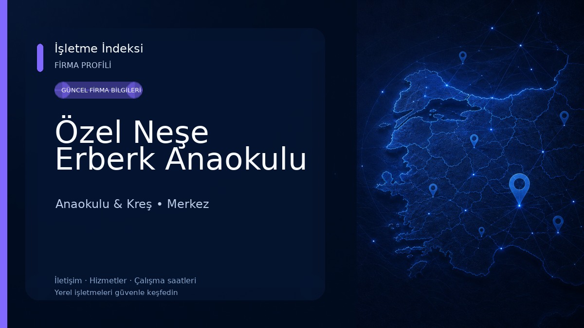 Özel Neşe Erberk Anaokulu Anaokulu & Kreş