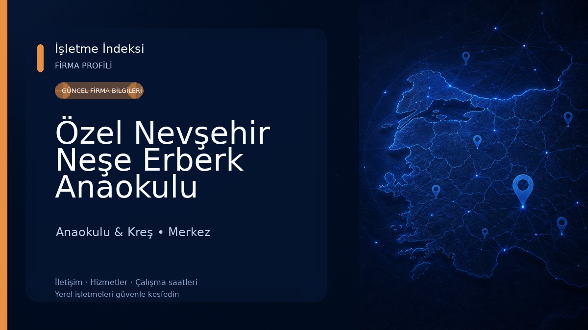 Özel Nevşehir Neşe Erberk Anaokulu Anaokulu & Kreş
