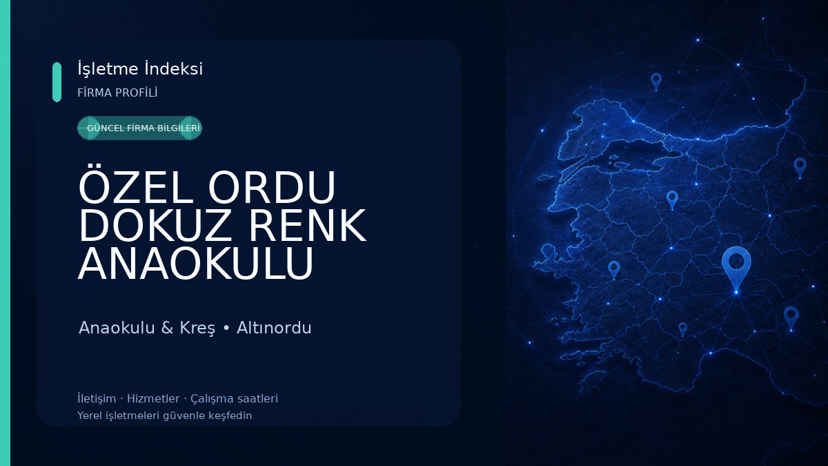 ÖZEL ORDU DOKUZ RENK ANAOKULU