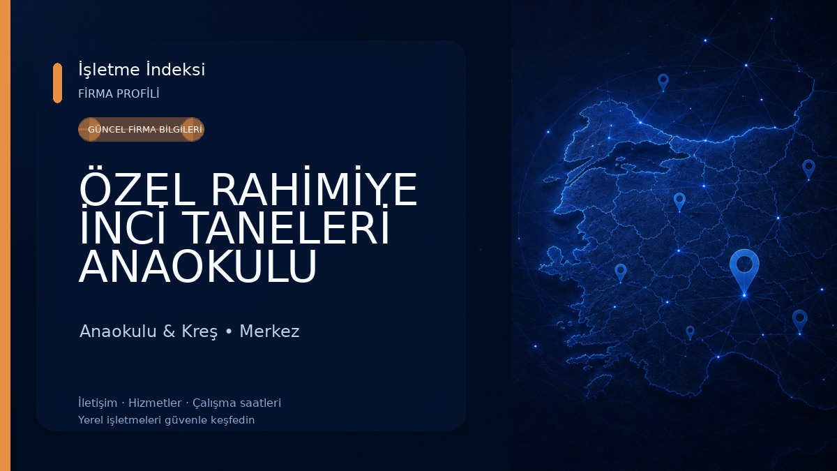 ÖZEL RAHİMİYE İNCİ TANELERİ ANAOKULU Anaokulu & Kreş