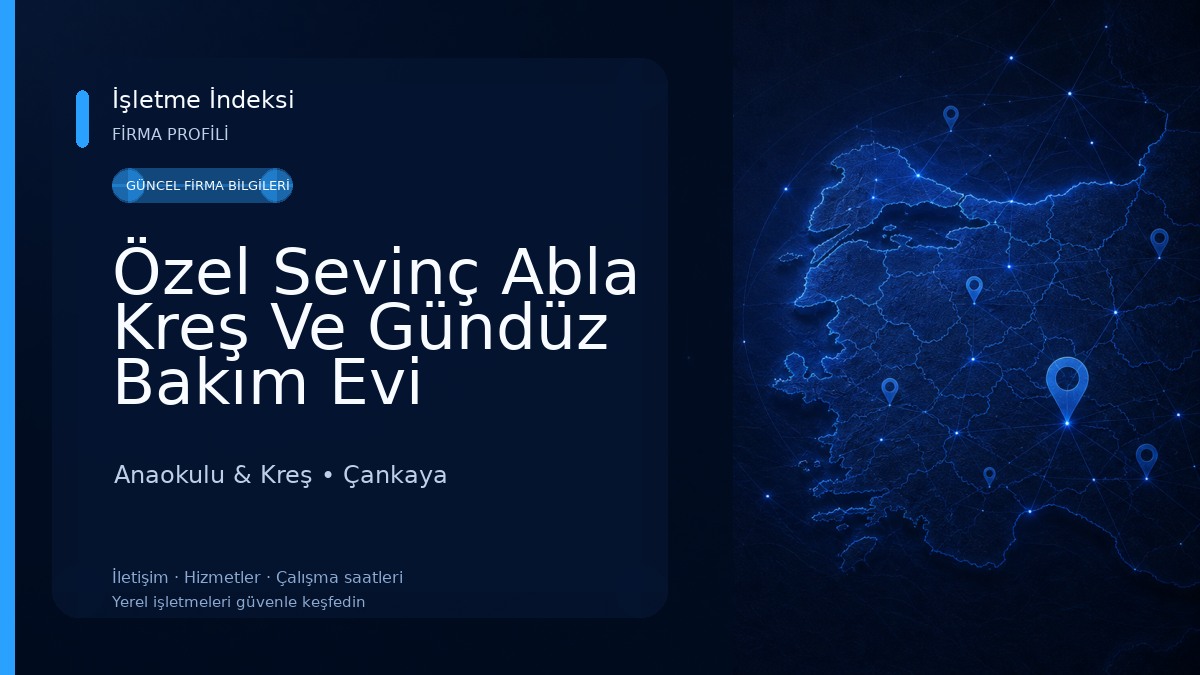 Özel Sevinç Abla Kreş Ve Gündüz Bakım Evi Anaokulu & Kreş