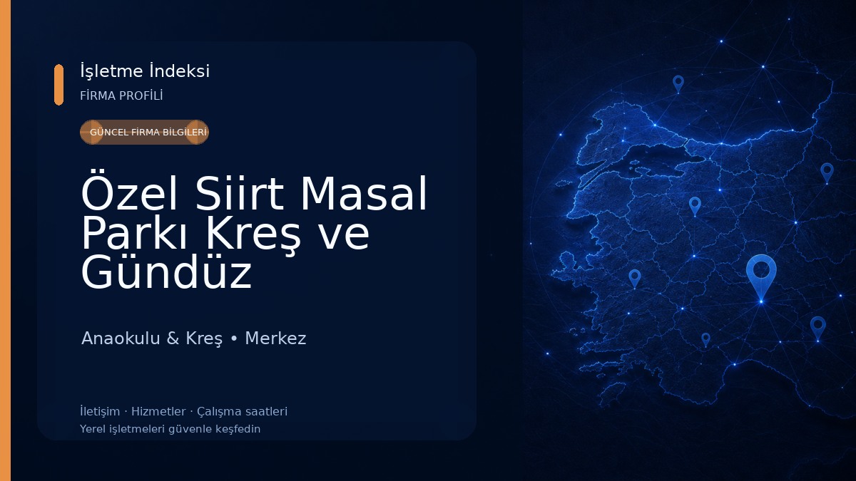 Özel Siirt Masal Parkı Kreş ve Gündüz Bakımevi Anaokulu & Kreş