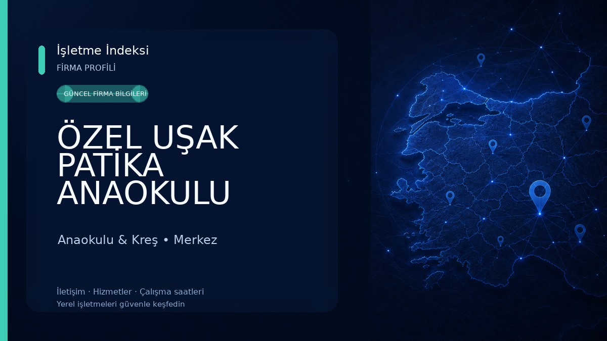 ÖZEL UŞAK PATİKA ANAOKULU Anaokulu & Kreş