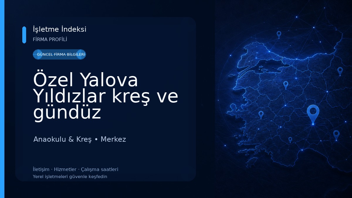 Özel Yalova Yıldızlar kreş ve gündüz Bakımevi
