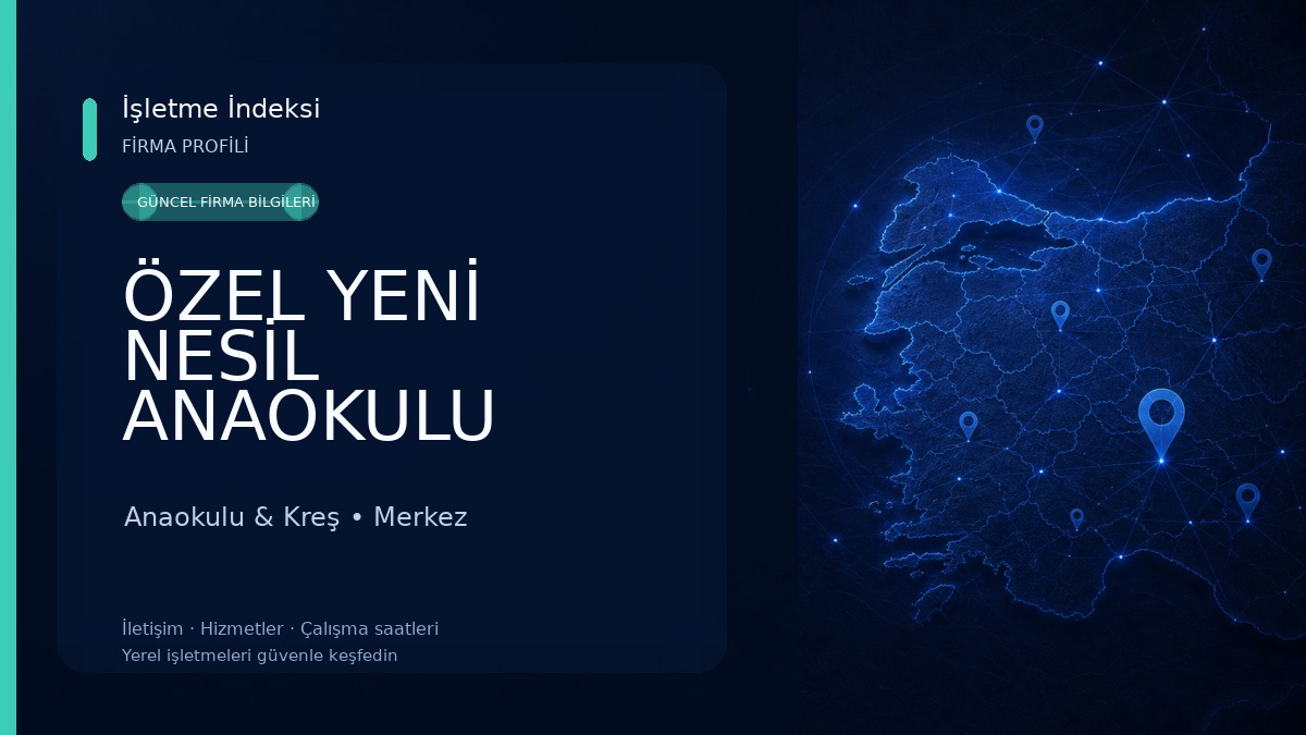 ÖZEL YENİ NESİL ANAOKULU Anaokulu & Kreş
