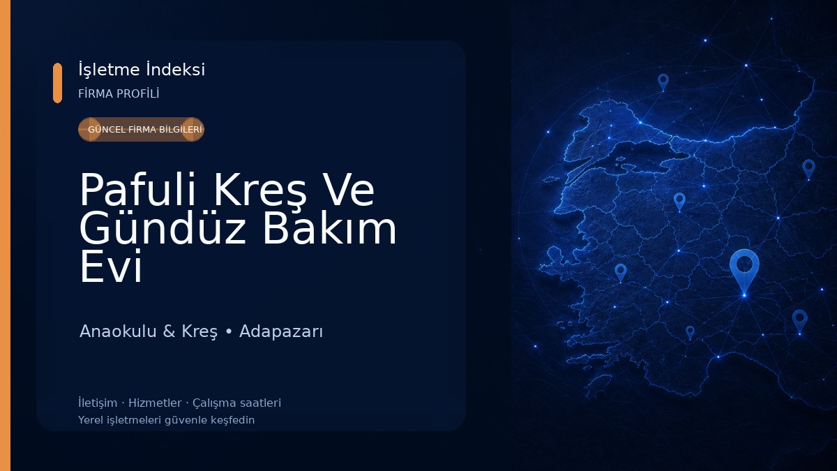 Pafuli Kreş Ve Gündüz Bakım Evi Anaokulu & Kreş