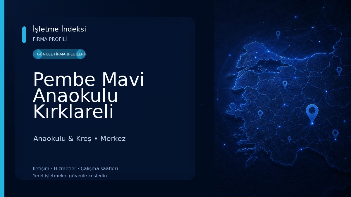 Pembe Mavi Anaokulu Kırklareli 