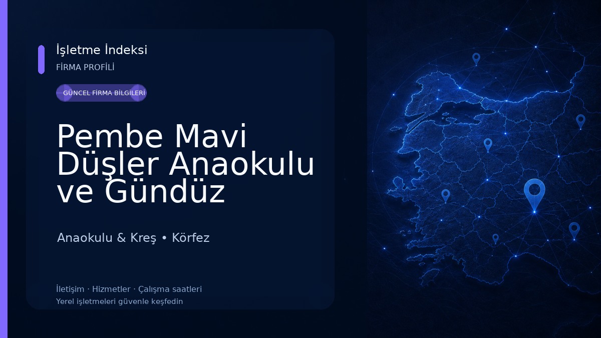 Pembe Mavi Düşler Anaokulu ve Gündüz Bakımevi Anaokulu & Kreş
