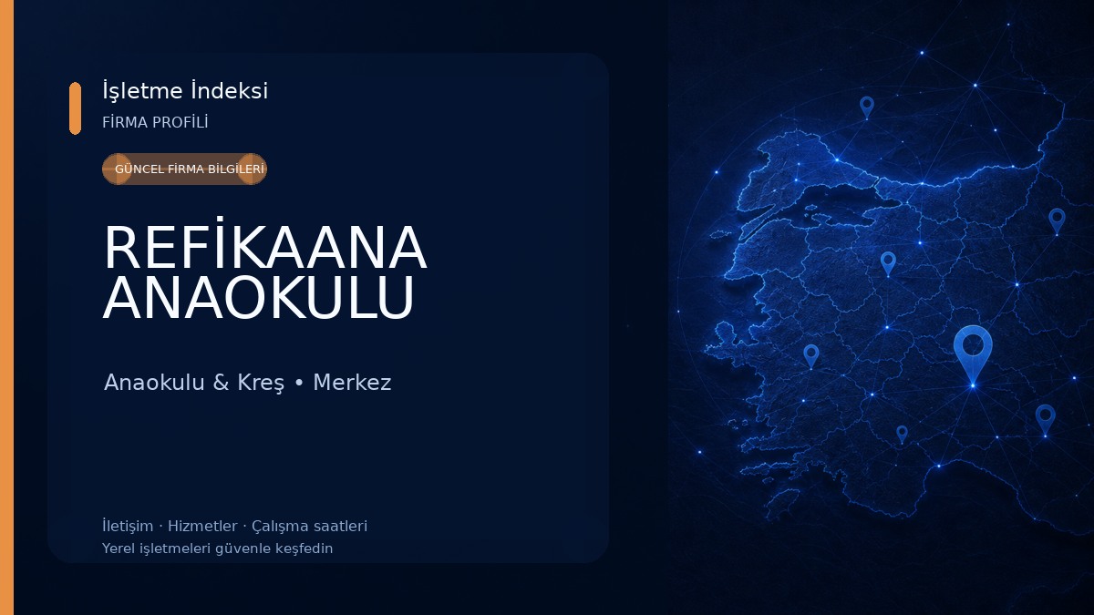 REFİKAANA ANAOKULU Anaokulu & Kreş