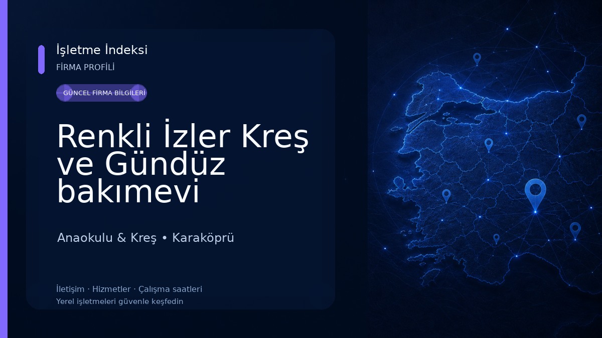 Renkli İzler Kreş ve Gündüz bakımevi Anaokulu & Kreş