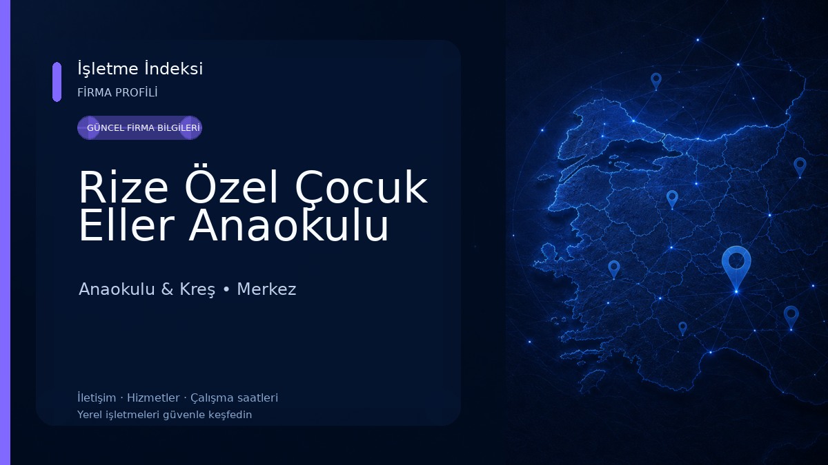 Rize Özel Çocuk Eller Anaokulu Anaokulu & Kreş
