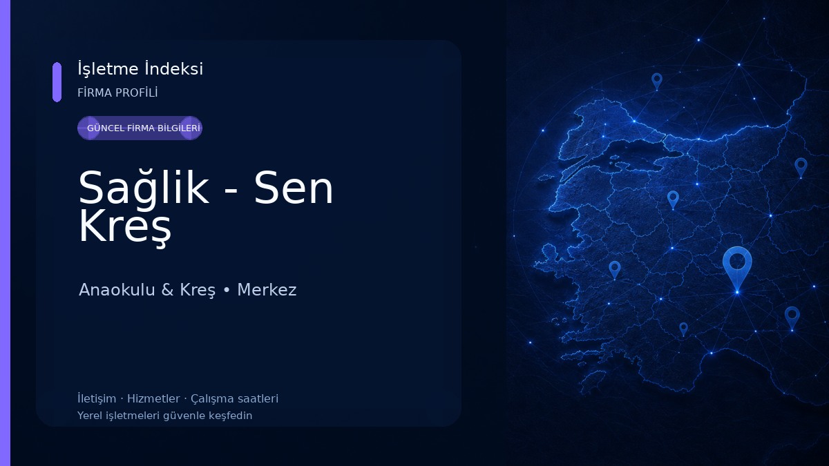 Sağlik - Sen Kreş Anaokulu & Kreş