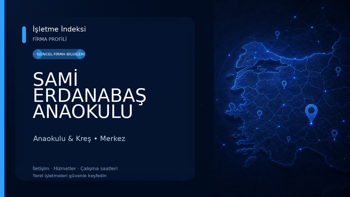 SAMİ ERDANABAŞ ANAOKULU