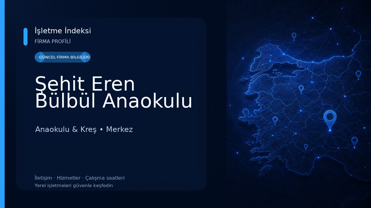 Şehit Eren Bülbül Anaokulu Anaokulu & Kreş
