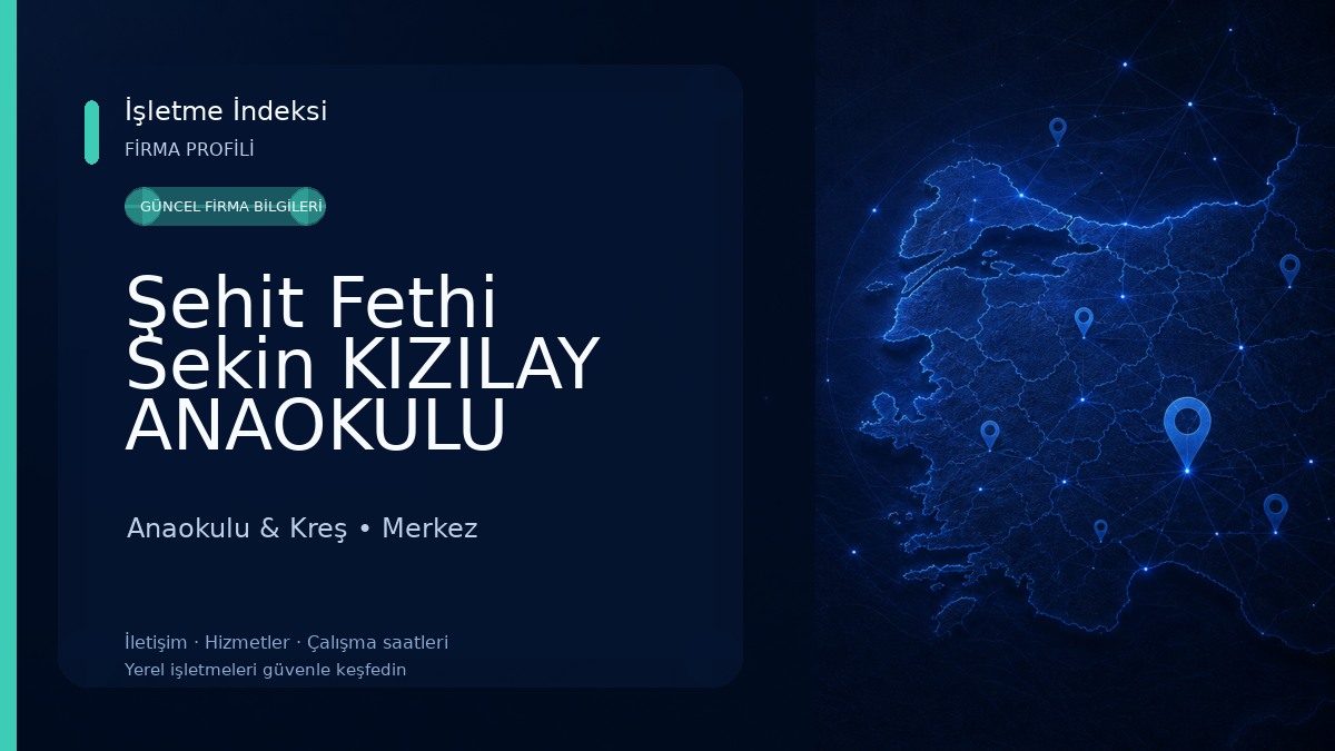 Şehit Fethi Sekin KIZILAY ANAOKULU Anaokulu & Kreş