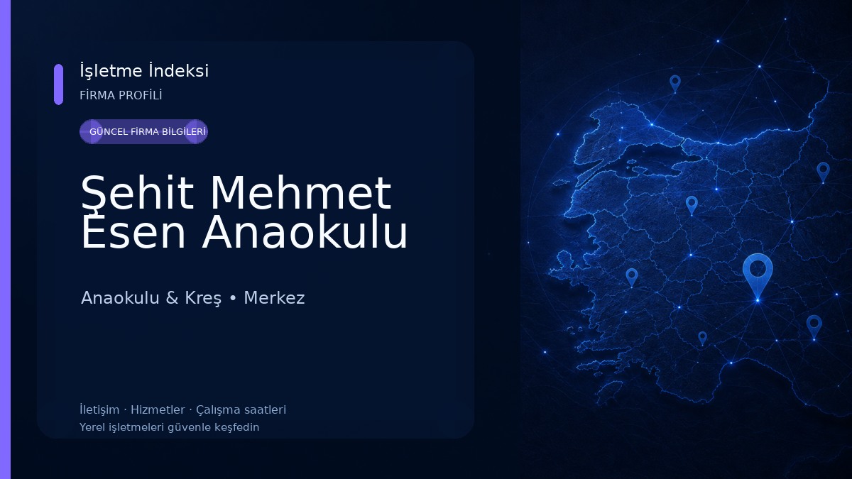 Şehit Mehmet Esen Anaokulu Anaokulu & Kreş