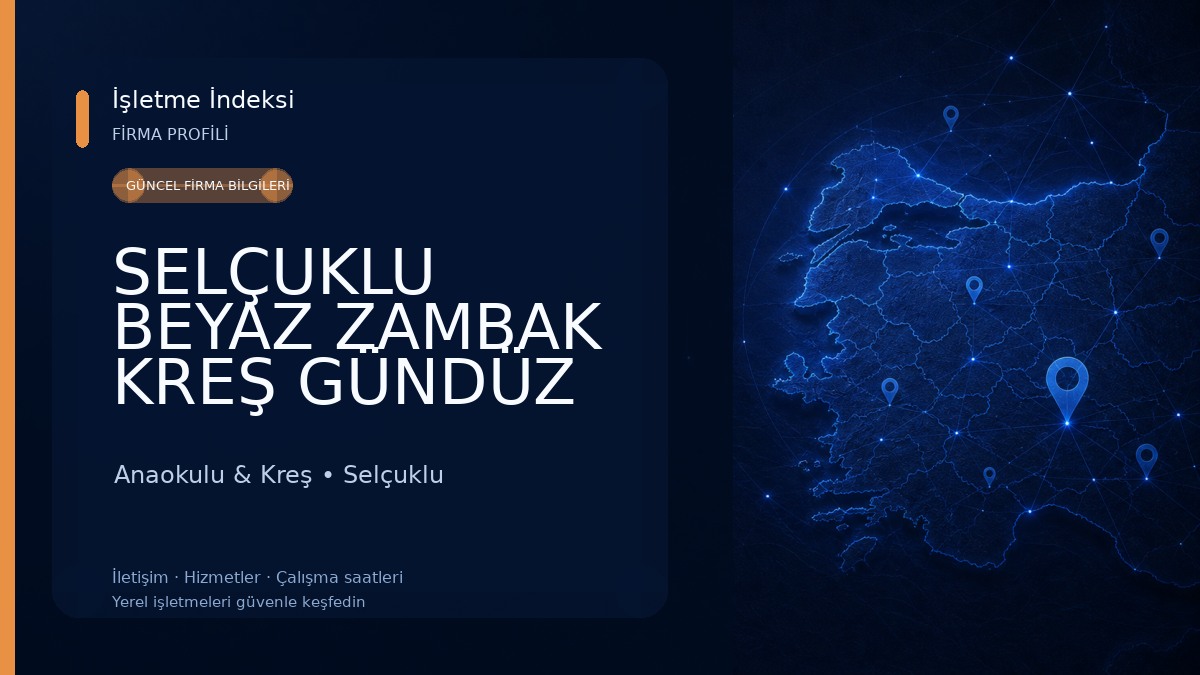 SELÇUKLU BEYAZ ZAMBAK KREŞ GÜNDÜZ BAKIMEVİ Anaokulu & Kreş