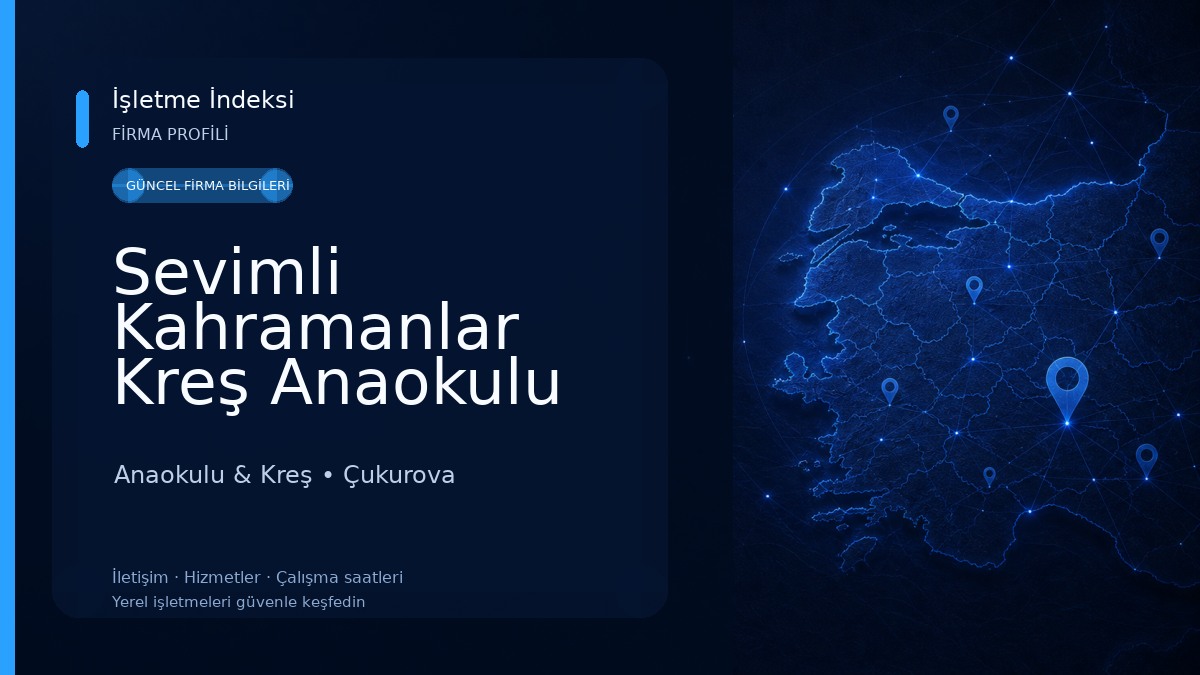 Sevimli Kahramanlar Kreş Anaokulu ve Çocuk Kulübü