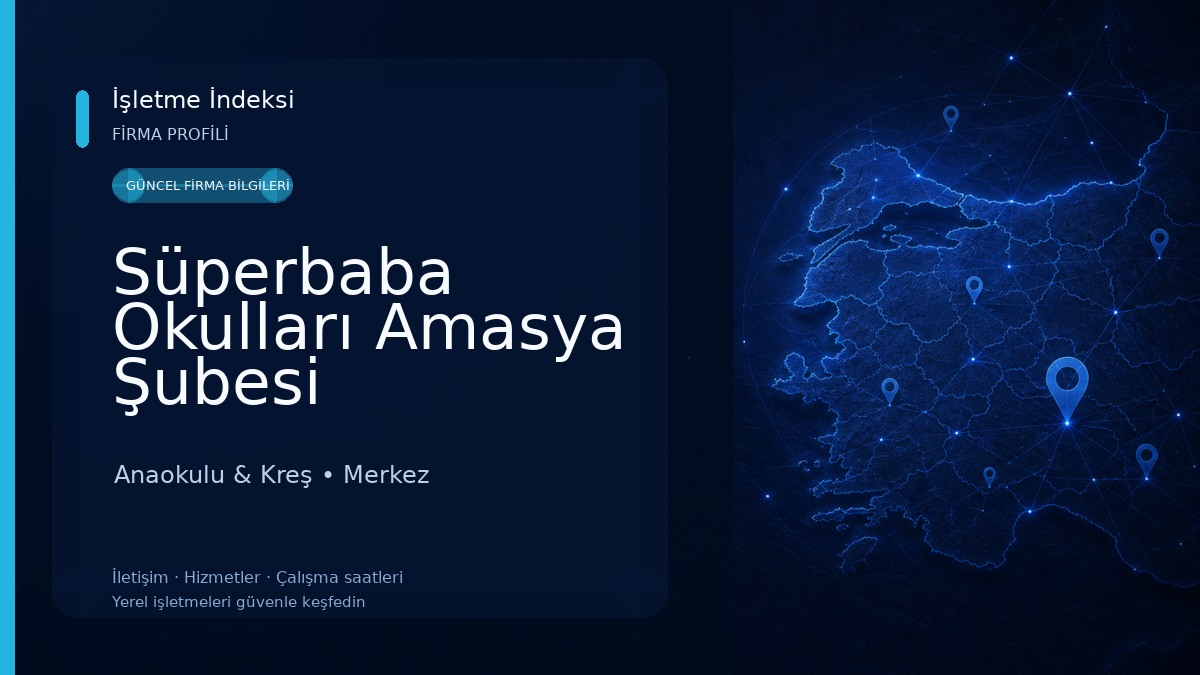 Süperbaba Okulları Amasya Şubesi