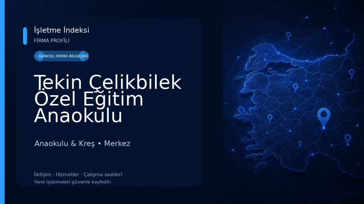 Tekin Çelikbilek Özel Eğitim Anaokulu Anaokulu & Kreş