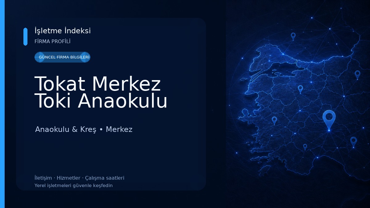 Tokat Merkez Toki Anaokulu Anaokulu & Kreş
