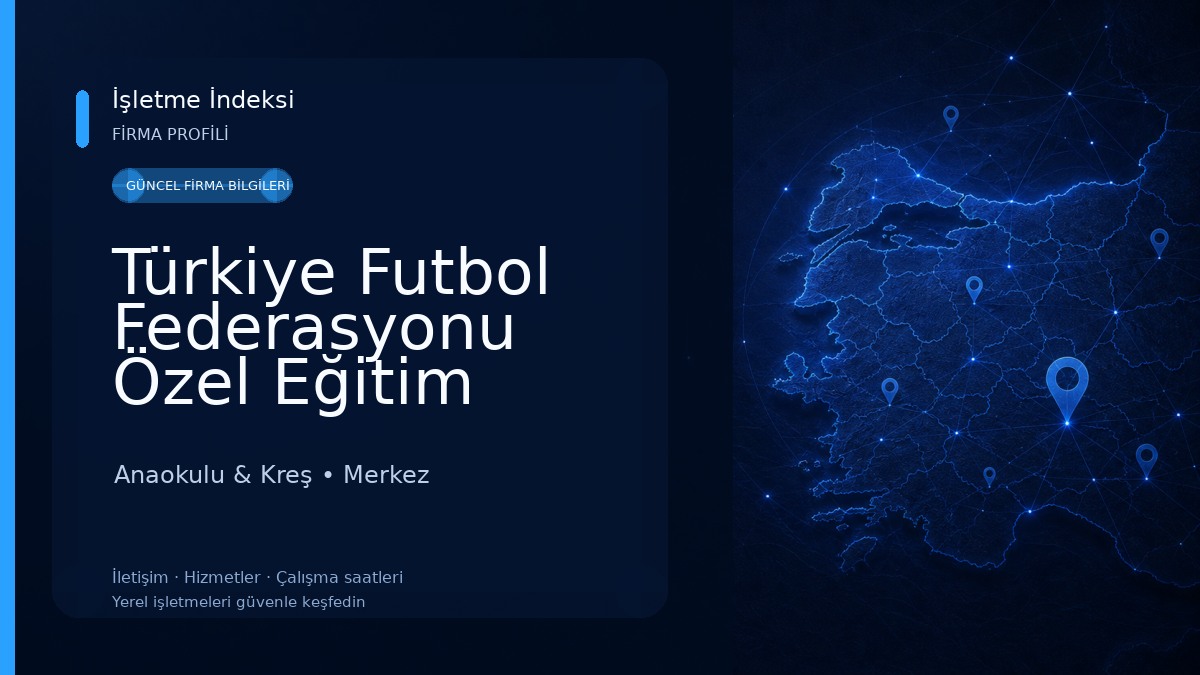 Türkiye Futbol Federasyonu Özel Eğitim Anaokulu Anaokulu & Kreş