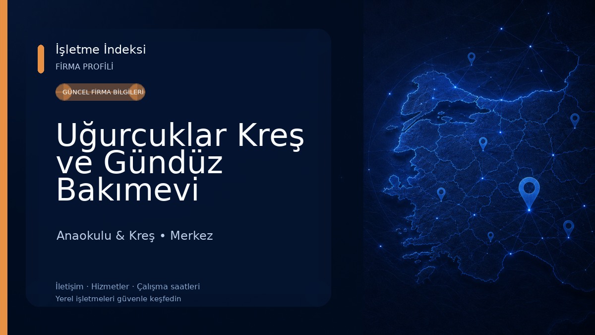 Uğurcuklar Kreş ve Gündüz Bakımevi