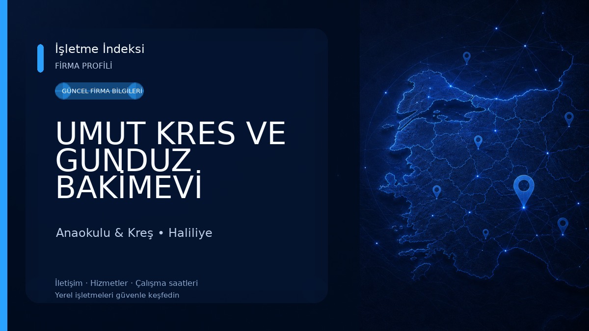 UMUT KRES VE GUNDUZ BAKİMEVİ Anaokulu & Kreş